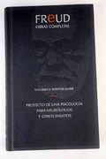 Sigmund Freud: Proyecto De Una Psicologia Para Neurologos
