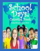 School Days Coloring Book! (en Inglés)