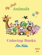My First Coloring Book For Kides Ages 4-8: children's activity coloring books for toddlers and kids ages 4-8 for kindergarten & preschool (en Inglés)