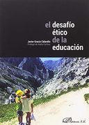 El Desafío Ético de la Educación