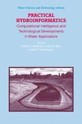practical hydroinformatics,computational intelligence and technological developments in water applications