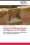 historia del manejo social del agua en el r o tejalpa (en Inglés)