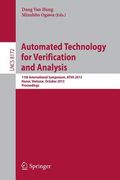Automated Technology for Verification and Analysis: 11th International Symposium, Atva 2013, Hanoi, Vietnam, October 15-18, 2013, Proceedings (en Inglés)