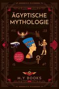 Ägyptische Mythologie (en Alemán)