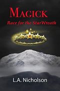 MAGICK Race for the StarWreath: Volume 3
