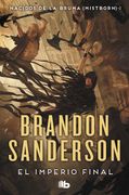 El Imperio Final - Brandon Sanderson - B De Bolsillo