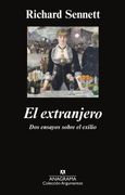 El extranjero - Richard Sennett - ANAGRAMA