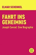 Fahrt ins Geheimnis: Joseph Conrad. Eine Biographie (en Alemán)