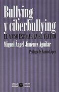 Bullying y Ciberbullying: El Acoso Escolar en el Teatro