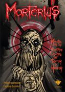 Mortorius: Muestra de los Maestros Ocultos del Terror y Horror