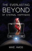 The Everlasting Beyond of Eternal Happiness