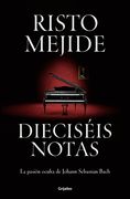 Dieciséis Notas: La Pasión Oculta de Johann Sebastian Bach / Sixteen Notes