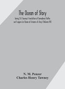 The ocean of story, being C.H. Tawney's translation of Somadeva's Katha sarit sagara (or Ocean of streams of story) (Volume VII)