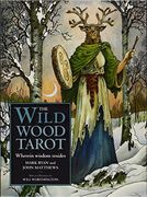 The Wildwood Tarot: Wherein Wisdom Resides (en Inglés)