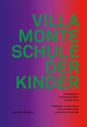 Villa Monte Schule der Kinder (en Alemán)