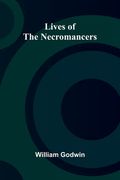 Lives of the Necromancers (en Inglés)