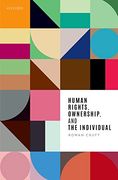 Human Rights, Ownership, and the Individual (en Inglés)