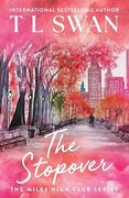 The Stopover (The Miles High Club) (en Inglés)