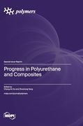 Progress in Polyurethane and Composites (en Inglés)