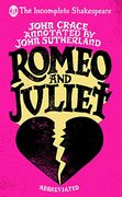 Incomplete Shakespeare: Romeo & Juliet (en Inglés)