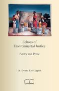 Echoes of Environmental Justice: Poetry and Prose (en Inglés)