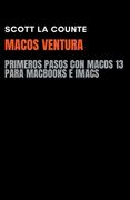 MacOS Ventura: Primeros Pasos Con macOS 13 Para MacBooks E iMacs (in Spanish)