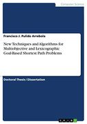 New Techniques and Algorithms for Multiobjective and Lexicographic Goal-Based Shortest Path Problems