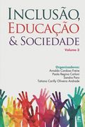 Inclusão, Educação e Sociedade: Volume 3 (en Portugués)
