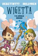 Wigetta y el baculo dorado (in Spanish)