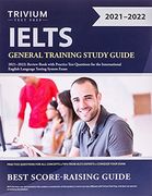 Ielts General Training Study Guide 2021-2022: Review Book With Practice Test Questions for the International English Language Testing System Exam (en Inglés)