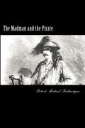 The Madman and the Pirate (en Inglés)
