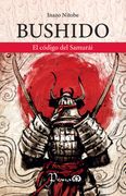 Bushido. El Código del Samurái / 2 ed.
