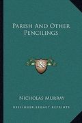 parish and other pencilings