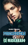 Porcahontas & (S)mascarado (en Italiano)