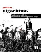 Grokking Algorithms: An Illustrated Guide for Programmers and Other Curious People (en Inglés)