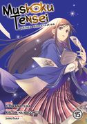 Mushoku Tensei: Jobless Reincarnation (Manga) Vol. 15 (Paperback) 