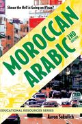 moroccan arabic - shnoo the hell is going on h ` naa? a practical guide to learning moroccan darija - the arabic dialect of morocco (2nd edition) (en Inglés)