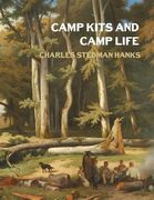 Camp Kits and Camp Life (en Inglés)