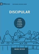 Discipular. Cómo ayudar a otros a seguir a Jesús (in Spanish)