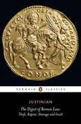 The Digest of Roman Law: Theft, Rapine, Damage, and Insult (Penguin Classics) (en Inglés)