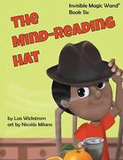 The Mind-Reading hat (Invisible Magic Wand) (en Inglés)