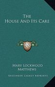 the house and its care (en Inglés)