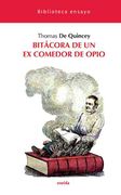 Bitácora de un ex comedor de opio