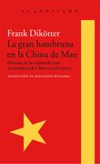 La Gran Hambruna en la China de mao