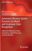 Autonomic Nervous System Dynamics for Mood and Emotional-State Recognition: Significant Advances in Data Acquisition, Signal Processing and Classifica (en Inglés)