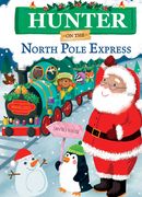 Hunter on the North Pole Express (en Inglés)