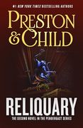 Reliquary: The Second Novel in the Pendergast Series (en Inglés)