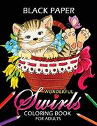 Wonderful Swirls Coloring Book for Adults: Animal and Flower Design Dark Edition Stress-Relief Adults Coloring Book (Black Pages) 