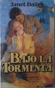 Bajo la Tormenta (in Spanish)
