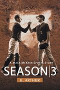 Season 3: A Mac McKyer Sports Story (en Inglés)